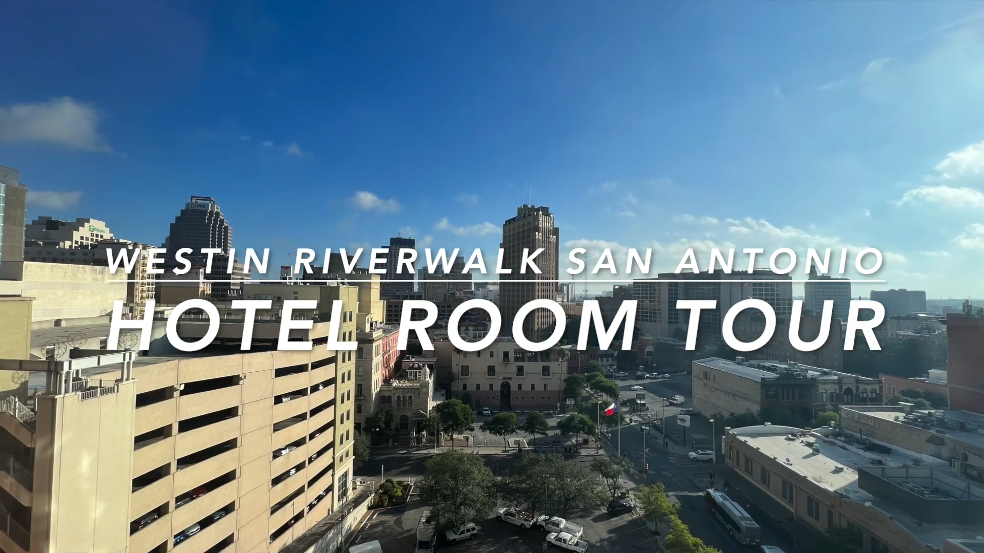 Westin_Riverwalk_San_Antonio_Hotel_Room_Tour_thumb.png